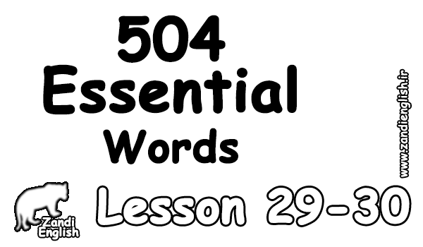 لغات کتاب 504 درس 29 و 30